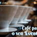 Café para eventos