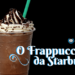 Frappuccino® da Starbucks