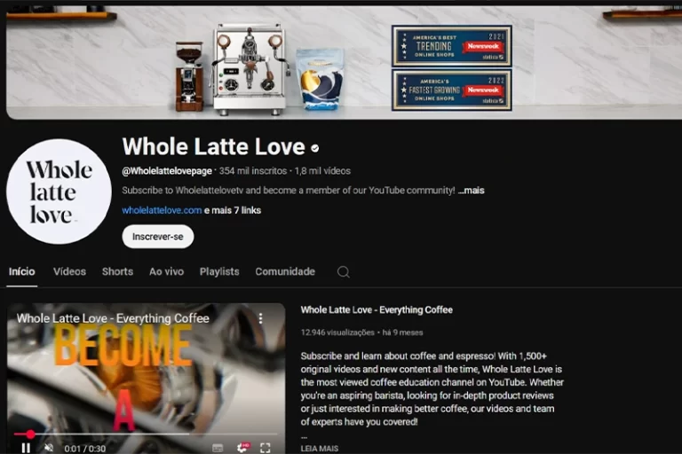 Canal Whole Latte Love para aprender sobre café no youtube